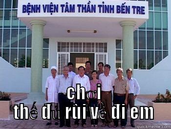  CHƠI THẾ ĐỦ RÙI VỀ ĐI EM Misc