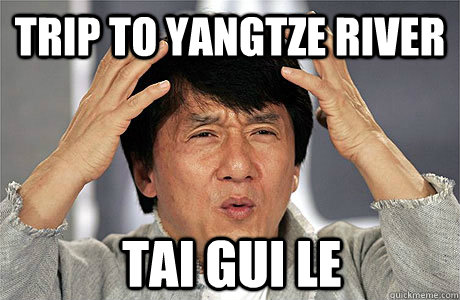 Trip to yangtze river Tai Gui Le - Trip to yangtze river Tai Gui Le  EPIC JACKIE CHAN