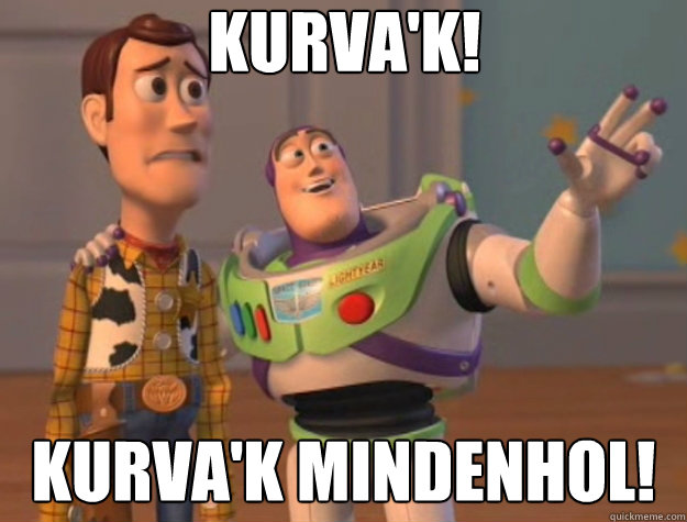 Kurva'k! Kurva'k mindenhol!   Toy Story