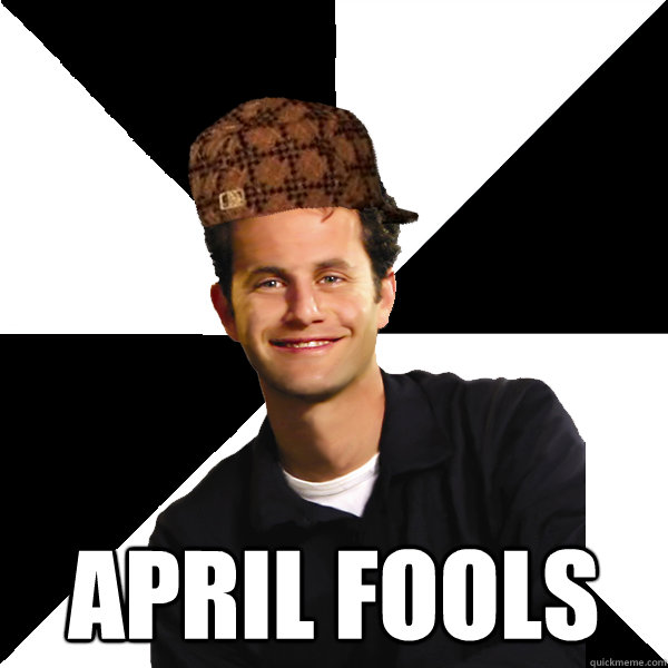  april fools -  april fools  Scumbag Christian