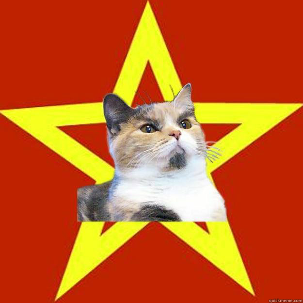 im a scary cat
 that likes pussy.........cats  Lenin Cat