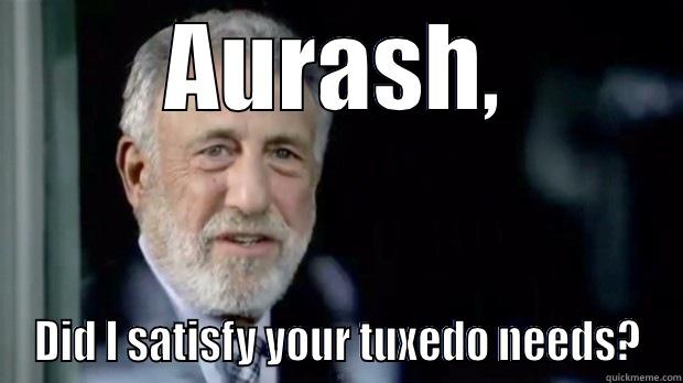 Weenis Lover - AURASH, DID I SATISFY YOUR TUXEDO NEEDS? Misc