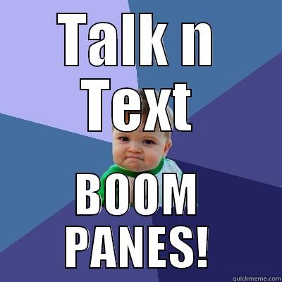 TALK N TEXT BOOM PANES! Success Kid