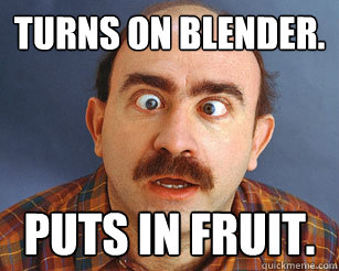 Turns on blender. Puts in fruit. - Turns on blender. Puts in fruit.  Misc