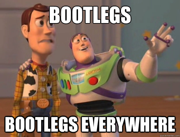 Bootlegs bootlegs everywhere  Buzz Lightyear