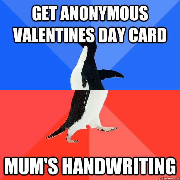 GET ANONYMOUS VALENTINES DAY CARD mum's handwriting  Socially Awkward Awesome Penguin