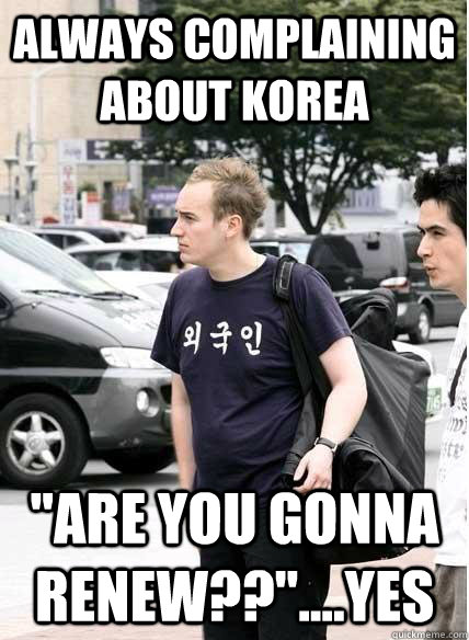 ALWAYS COMPLAINING ABOUT KOREA 