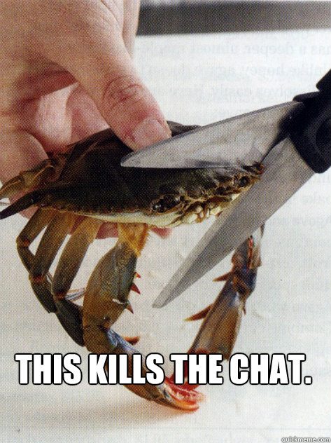  This kills the chat. Caption 3 goes here -  This kills the chat. Caption 3 goes here  Optimistic Crab