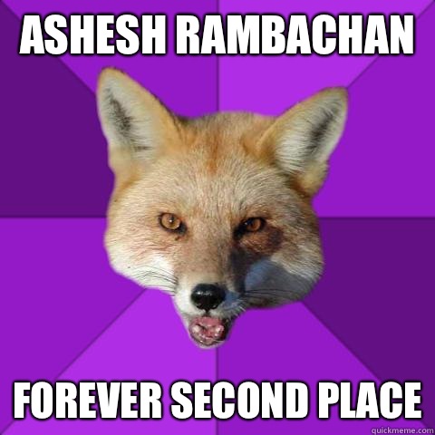 Ashesh Rambachan  Forever second place   Forensics Fox