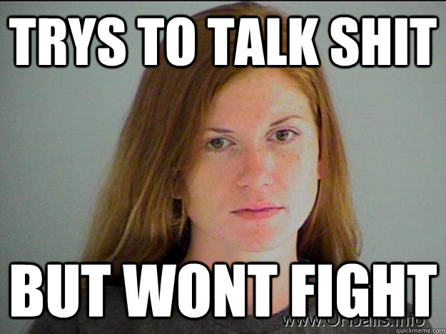 trys to talk shit  but wont fight  barb