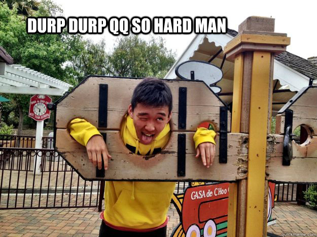 durp durp qq so hard man - durp durp qq so hard man  Jonabro