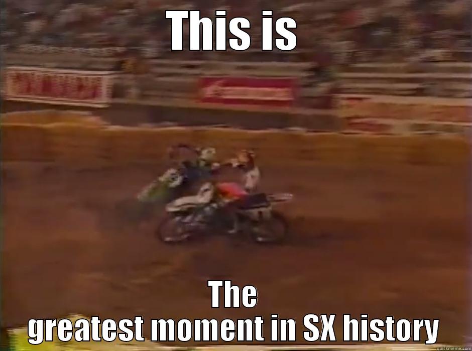 THIS IS THE GREATEST MOMENT IN SX HISTORY Misc