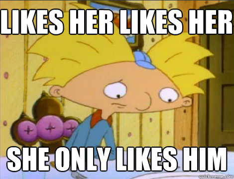 Likes her likes her She only likes him  Hey Arnold Problems