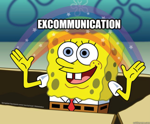 excommunication  - excommunication   Spongebob Imagination