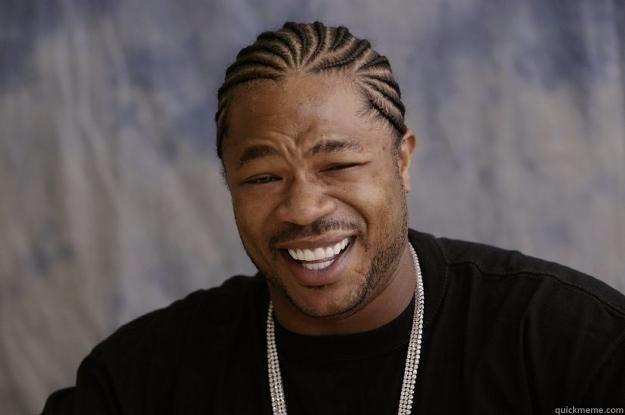 Happy birthday -   Xzibit meme