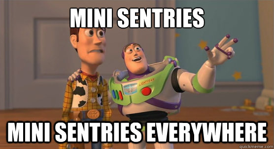 Mini sentries Mini sentries everywhere  Toy Story Everywhere