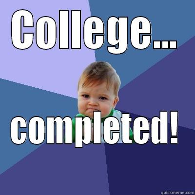 successful college baby - COLLEGE... COMPLETED! Success Kid