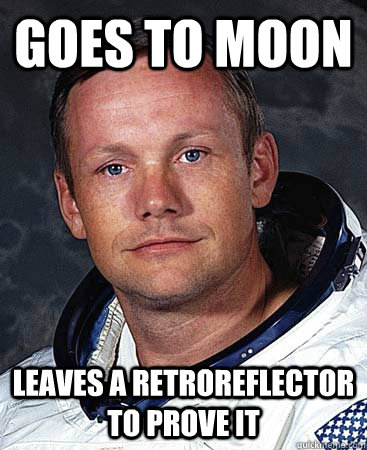 Goes to Moon Leaves a retroreflector to prove it  