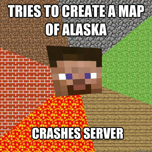 Tries to create a map of alaska crashes server  Minecraft