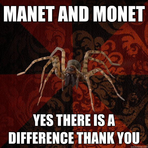 Manet and Monet yes there is a difference thank you  