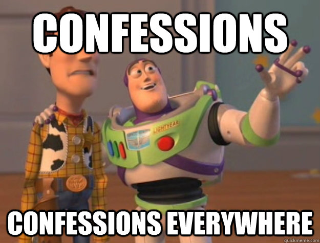 Confessions Confessions Everywhere  Buzz Lightyear