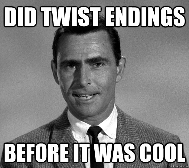 Did twist endings before it was cool - Did twist endings before it was cool  Misc