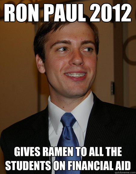 Ron Paul 2012 Gives ramen to all the students on financial aid  College Republican