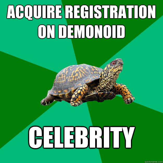 Acquire registration on Demonoid CELEBRITY  Torrenting Turtle