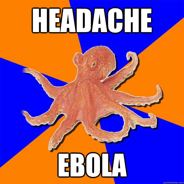 Headache EBOLA - Headache EBOLA  Online Diagnosis Octopus