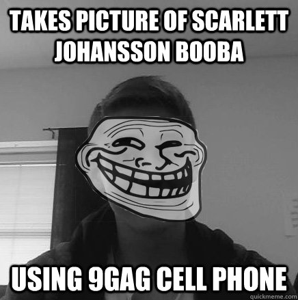 takes picture of scarlett johansson booba using 9gag cell phone  