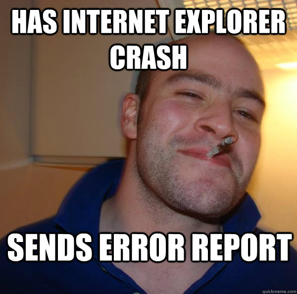 Has Internet Explorer crash Sends error report - Has Internet Explorer crash Sends error report  Misc