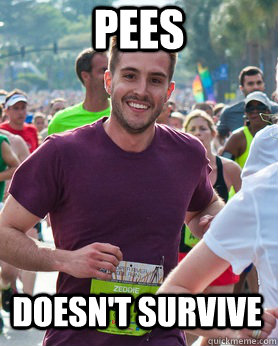 pees doesn't survive  Ridiculously photogenic guy