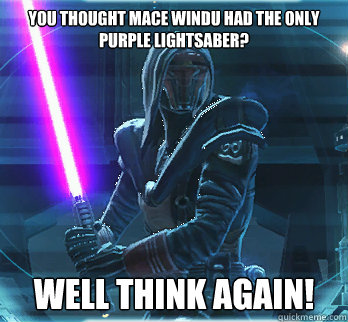You thought Mace Windu had the only purple lightsaber? Well think again!   Revan Lightsaber
