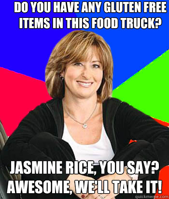 do you have any gluten free items in this food truck? Jasmine rice, you say?          awesome, we'll take it!  Sheltering Suburban Mom