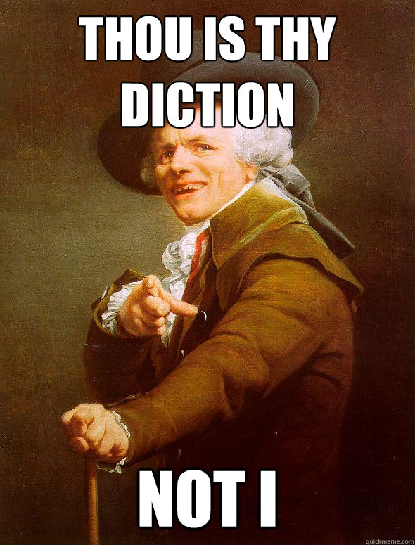 Thou is thy Diction Not I  Joseph Ducreux