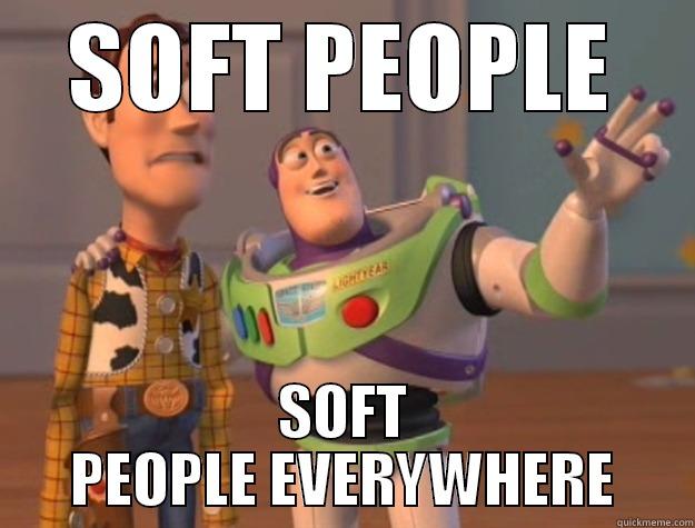SOFT PEOPLE SOFT PEOPLE EVERYWHERE Toy Story