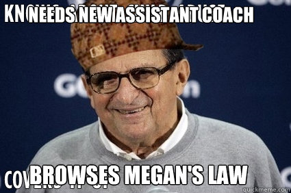 NEEDS NEW ASSISTANT COACH BROWSES MEGAN'S LAW  