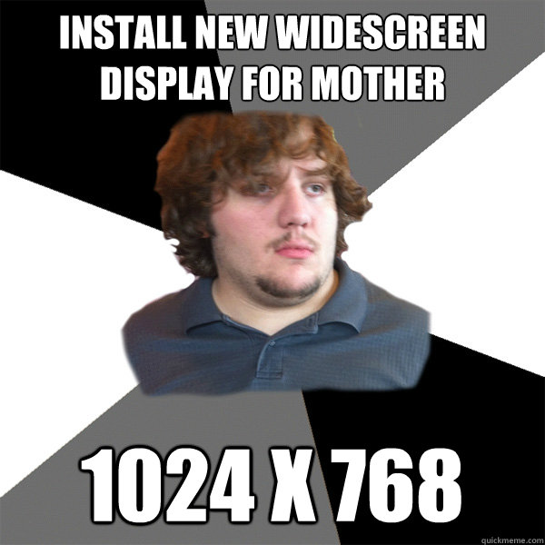 Install new widescreen display for mother 1024 x 768  Family Tech Support Guy