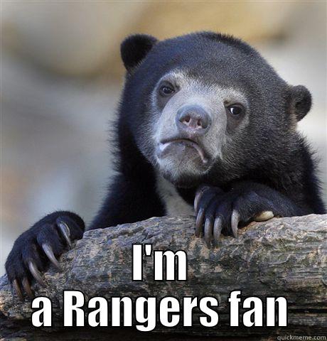  I'M A RANGERS FAN Confession Bear