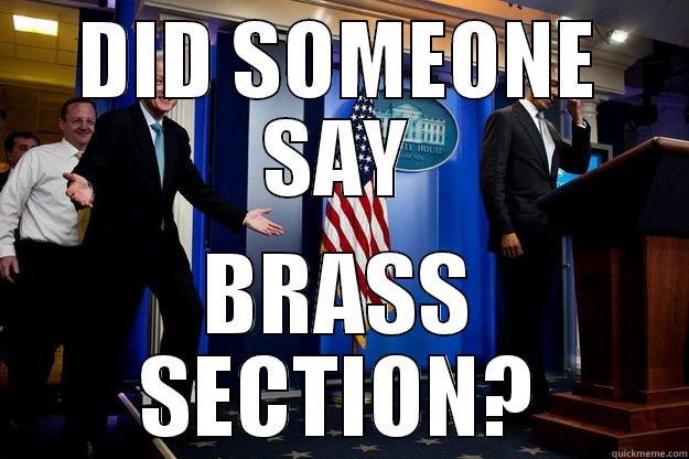 Brass section - DID SOMEONE SAY BRASS SECTION? Inappropriate Timing Bill Clinton