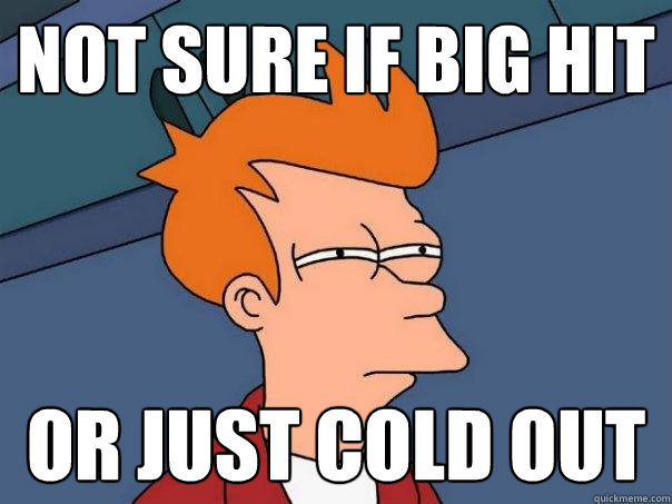 not sure if big hit or just cold out  Futurama Fry