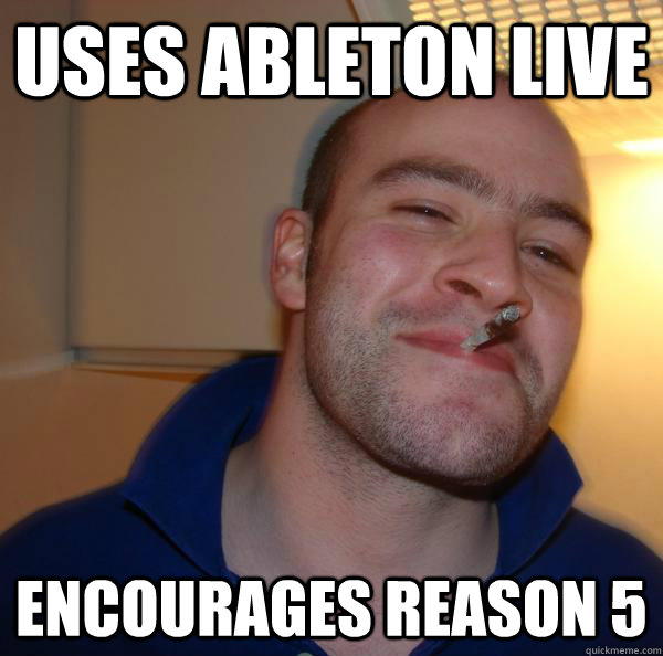 uses ableton live encourages reason 5 - uses ableton live encourages reason 5  Misc