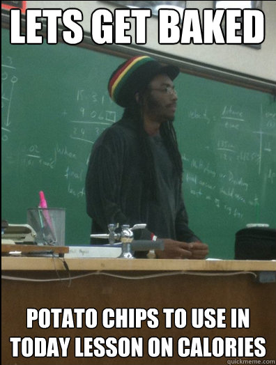 Lets get baked potato chips to use in today lesson on calories   Rasta Science Teacher