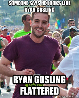 someone says he looks like ryan gosling ryan gosling flattered  Ridiculously photogenic guy