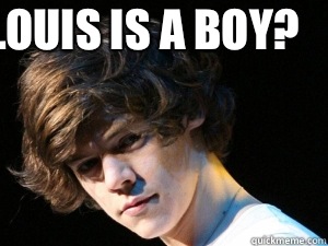 Louis is a boy?  