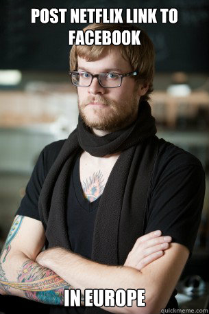 post netflix link to facebook in europe  Hipster Barista