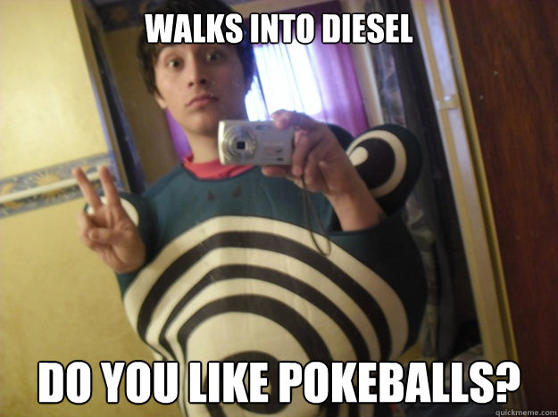 walks into diesel do you like pokeballs?  Hipster Alejandro