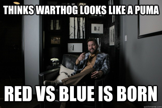 Thinks Warthog looks like a Puma Red Vs Blue is born  benevolent bro burnie