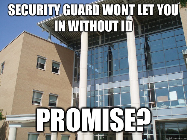 Security guard wont let you in without ID Promise? - Security guard wont let you in without ID Promise?  Northside College Prep