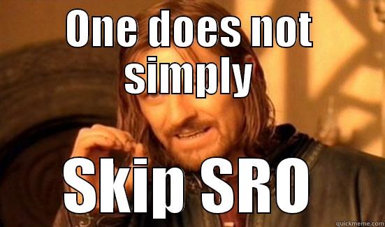 What my teachers said. - ONE DOES NOT SIMPLY SKIP SRO Boromir